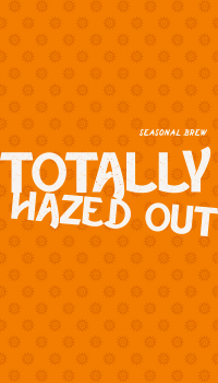 Totally Hazed Out Double Hazy IPA